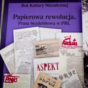Wystawa „Papierowa rewolucja. Prasa bezdebitowa w PRL”