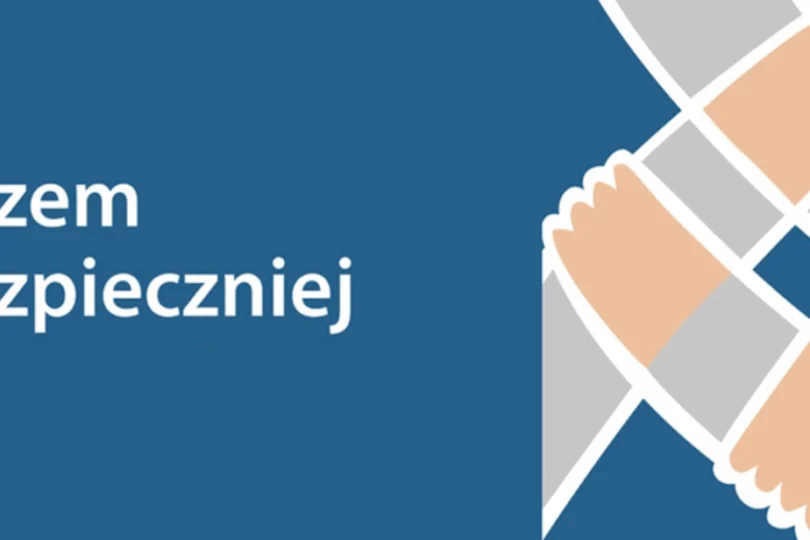 Grafika przedstawia napis na niebieskim tle: Razem bezpieczniej