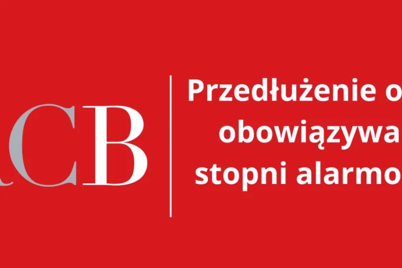 Grafika przedstawia napis na czerwonym tle: Przedłużenie obowiązywania stopni alarmowych