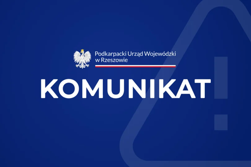 Grafika z napisem Podkarpacki Urząd Wojewódzki w Rzeszowie Komunikat