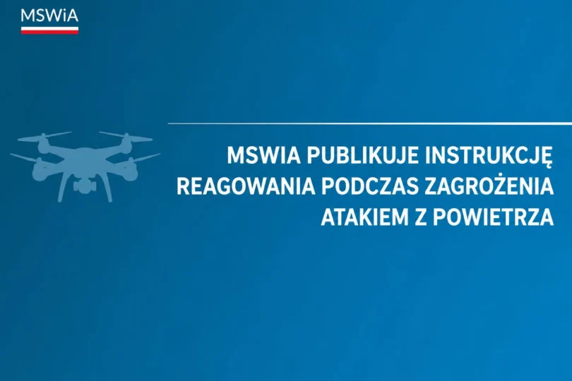 MSWiA publikuje instrukcję reagowania podczas zagrożenia atakiem z powietrza