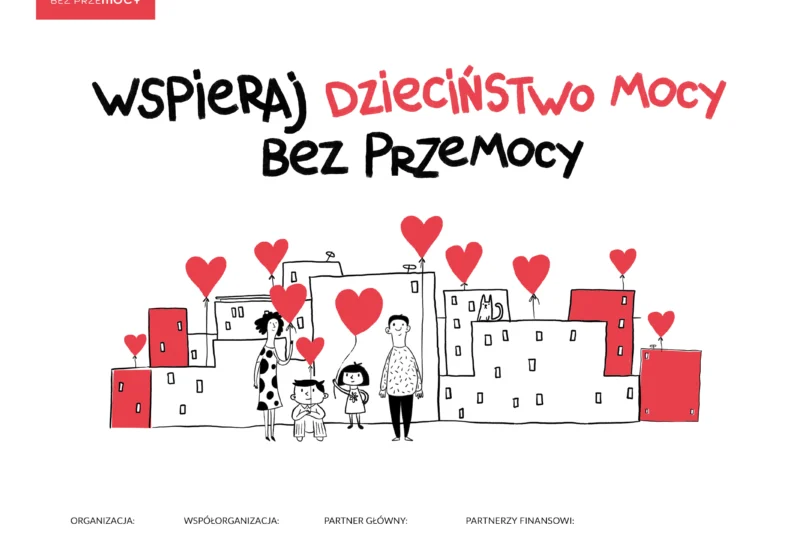 Grafika z napisem Wspieraj dzieciństwo mocy bez przemocy